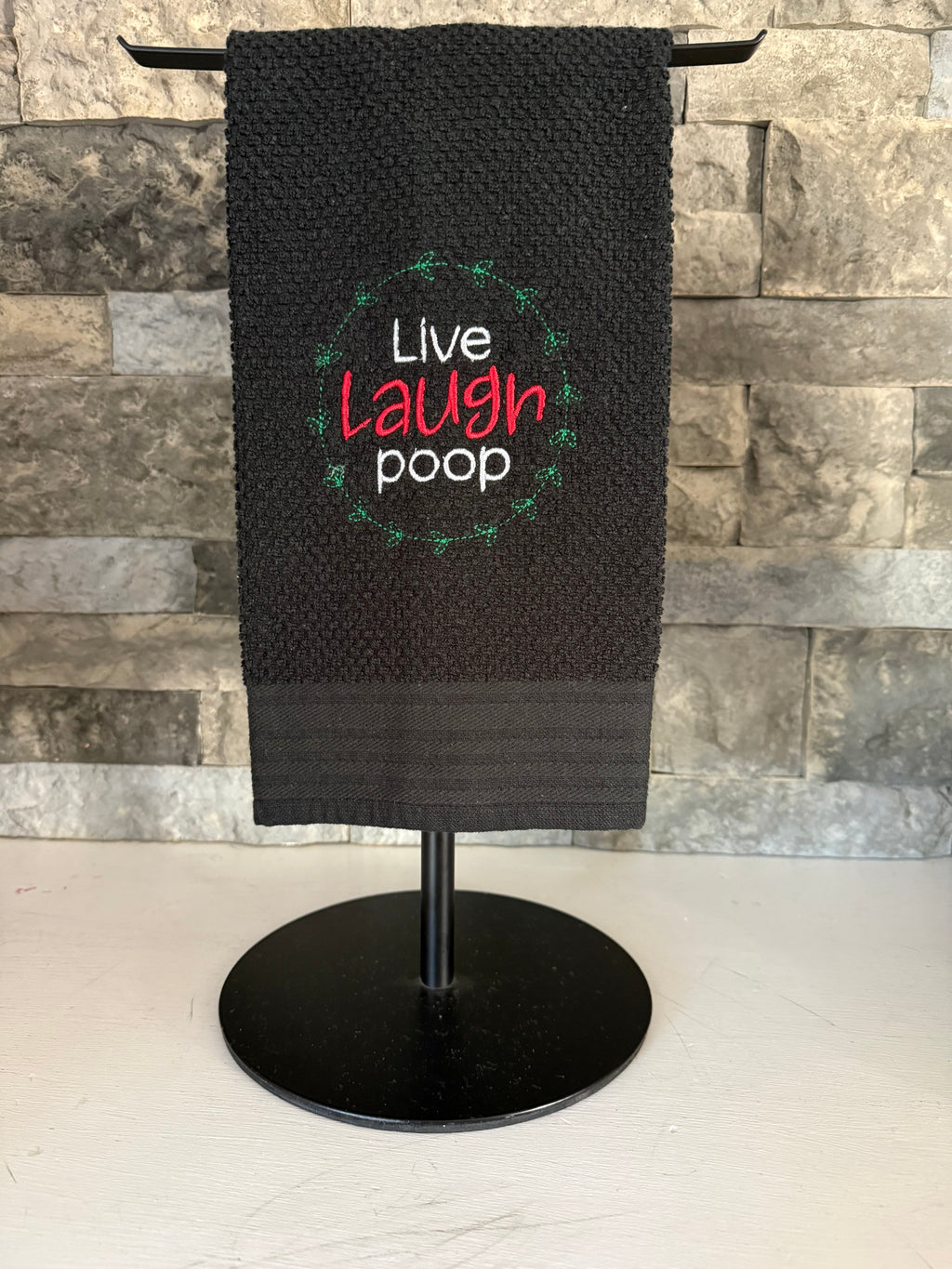 Live Laugh Poop - Embroidered Towel