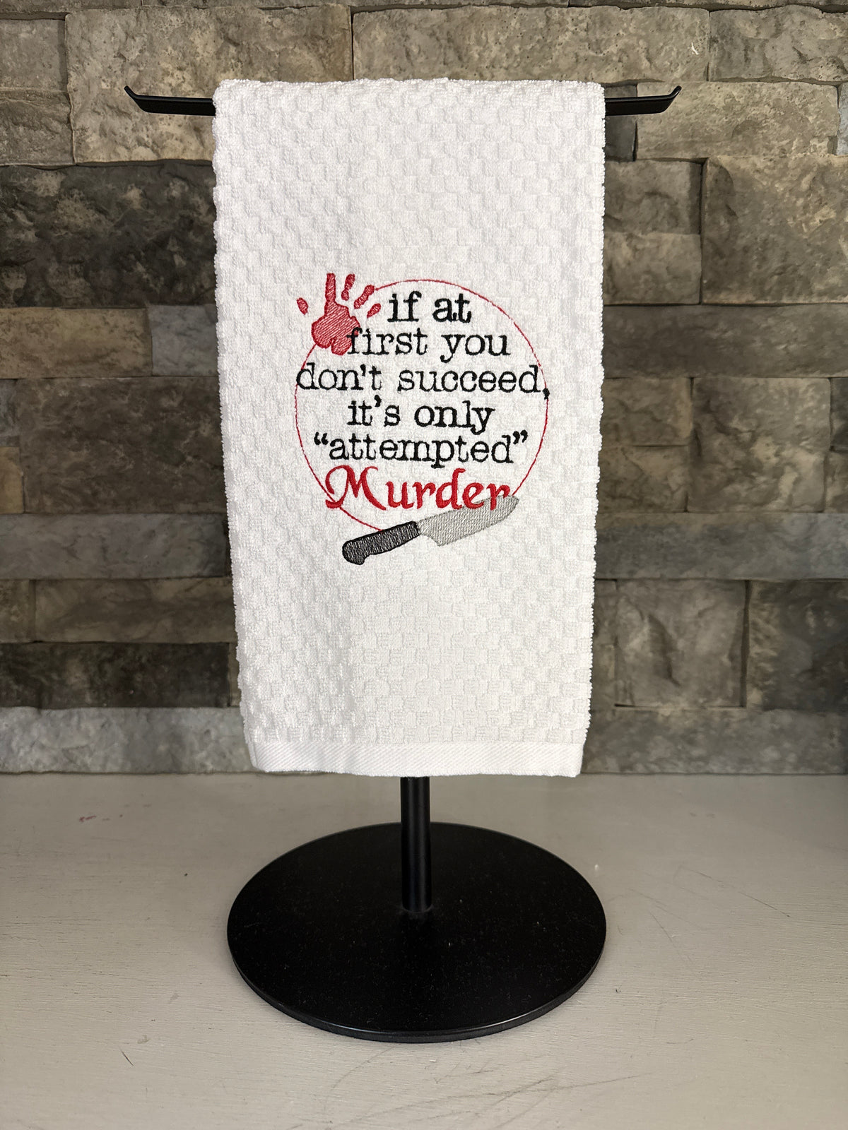 Attempted Murder Embroidered Towel