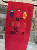 I Like Big Bulbs Embroidered Towel