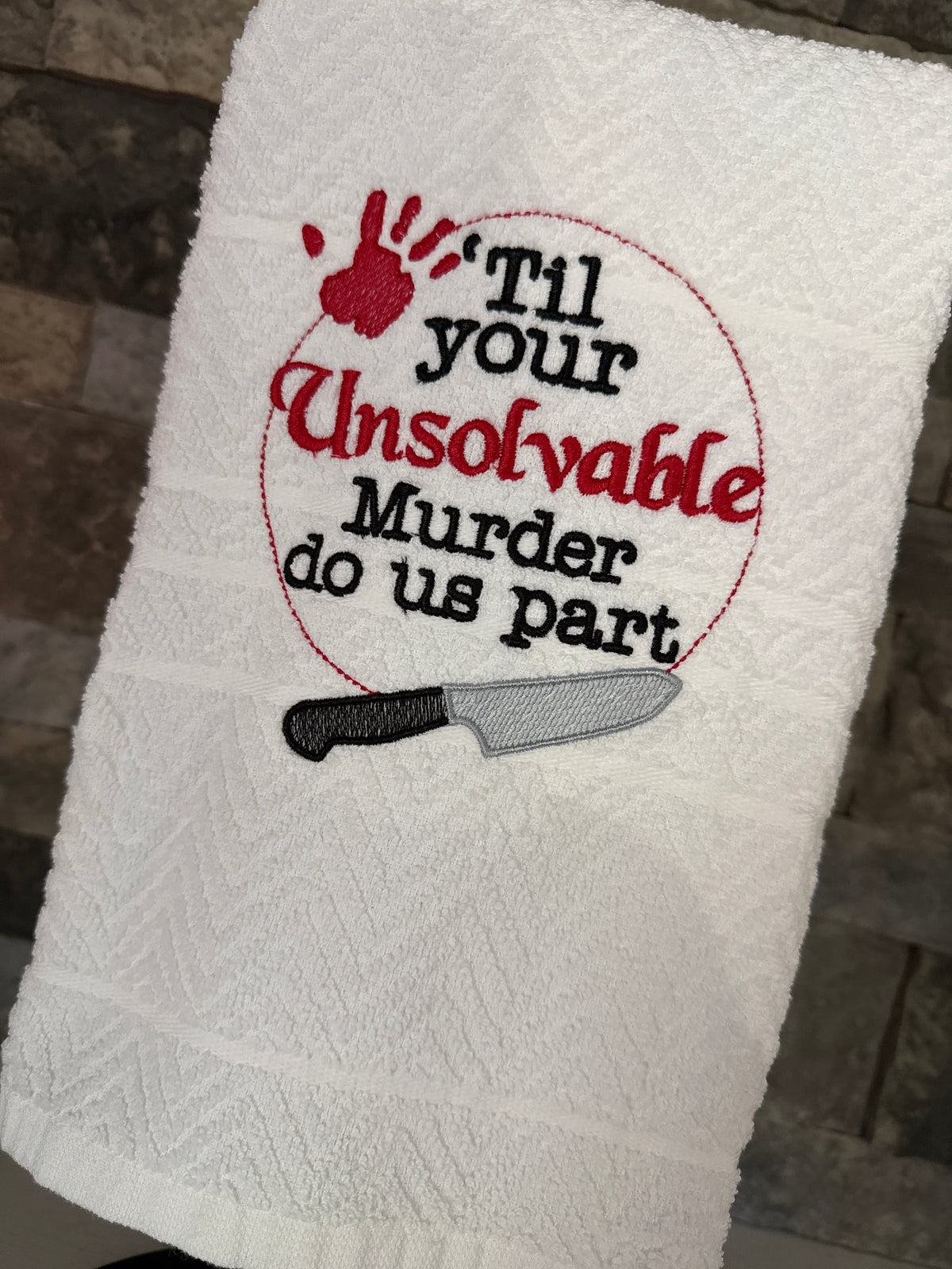 Unsolvable Murder Embroidered Towel