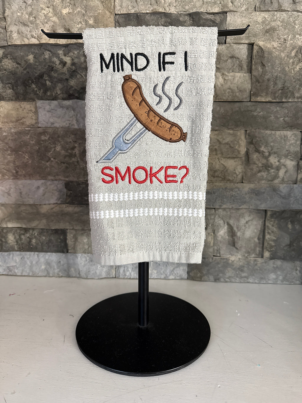 Mind if I Smoke - Funny Towel - Embroidered Towel