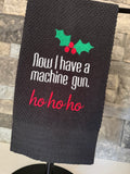 Now I Have a Machine Gun Ho Ho Ho Towel - Die Hard Christmas Movie Towel  - Embroidered Towel