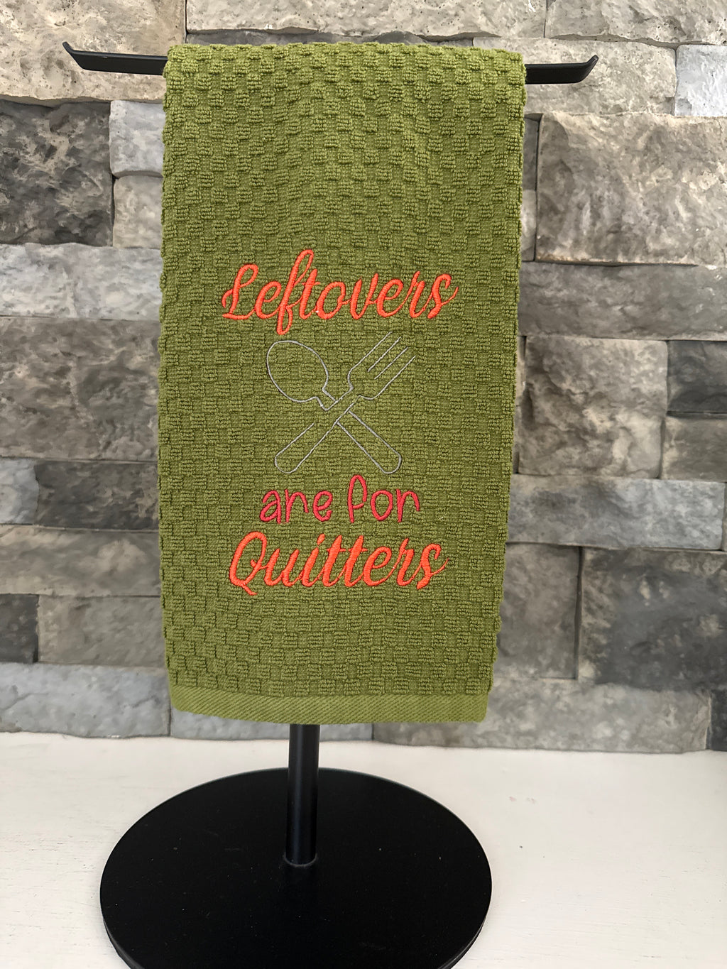 Leftovers are for Quitters Embroidered Towel - Holiday Family Towel