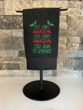 Here Comes Amazon Embroidered Towel