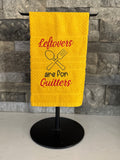 Leftovers are for Quitters Embroidered Towel - Holiday Family Towel