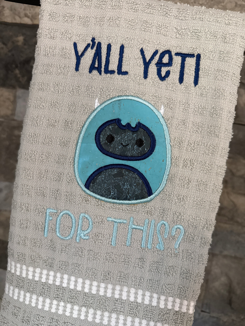 Ya'll Yeti for This? - Embroidered Towel