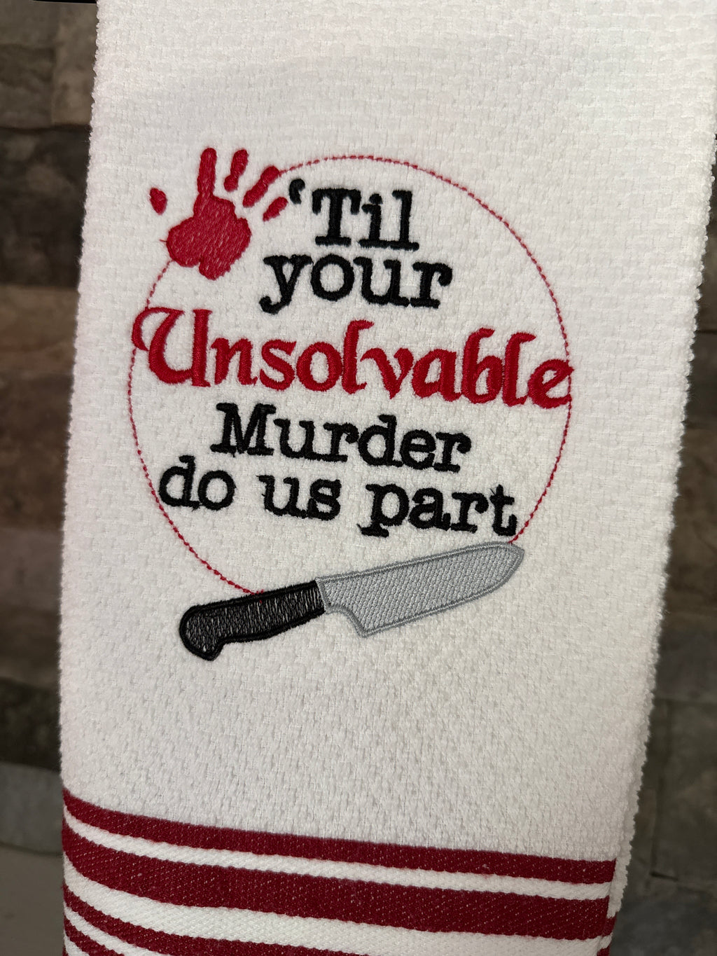 Unsolvable Murder Embroidered Towel