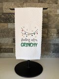 Feeling Extra Grinchy - Christmas Towel - Embroidered Towel
