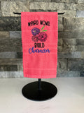 Weird Moms Build Character Embroidered Towel