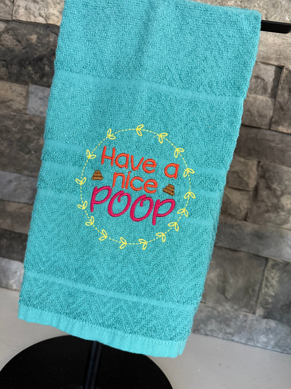 Have a Nice Poop - Embroidered Towel - Bathroom Hand Towel
