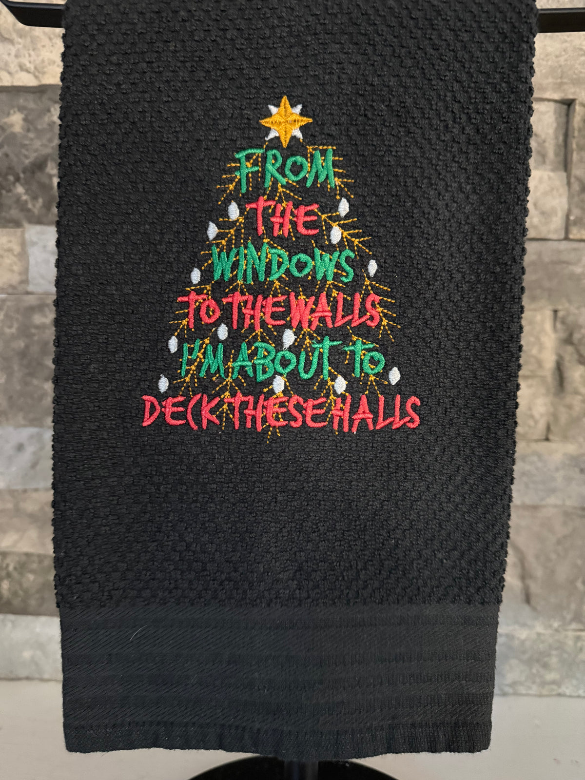 About to Deck these Halls Embroidered Towel