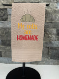 My Rolls are Homemade- Funny Towel - Embroidered Towel - Holiday Towel