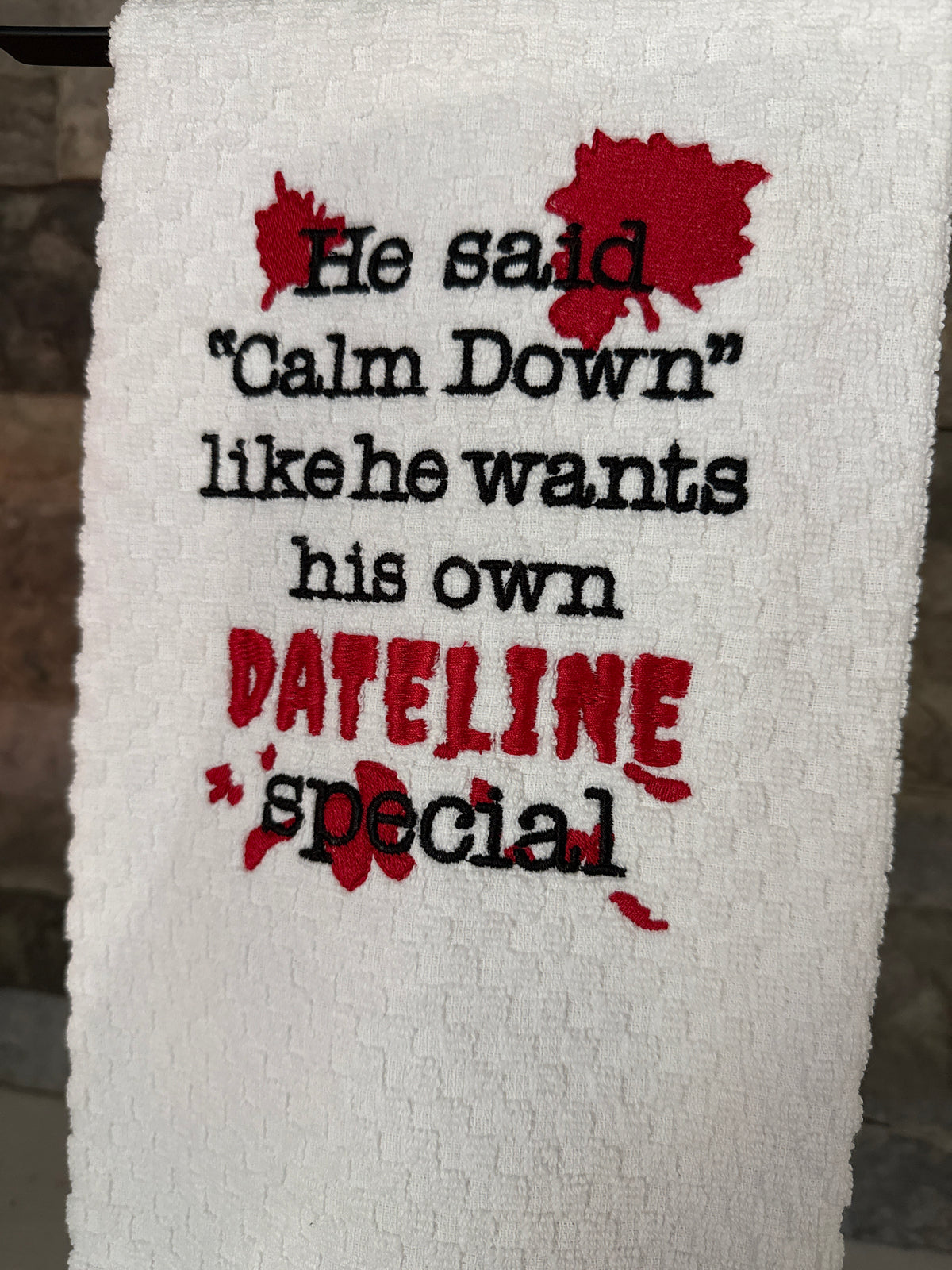 Dateline Special - True Crime - Embroidered Towel