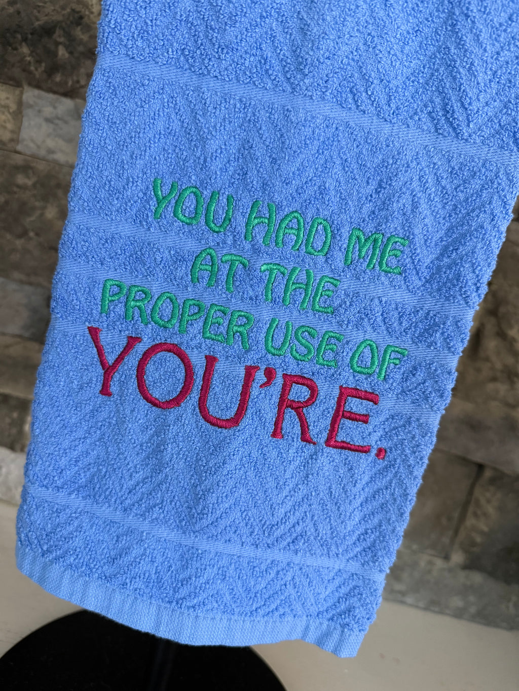Proper Use of You’re Punctuation Towel  -  Embroidered Towel