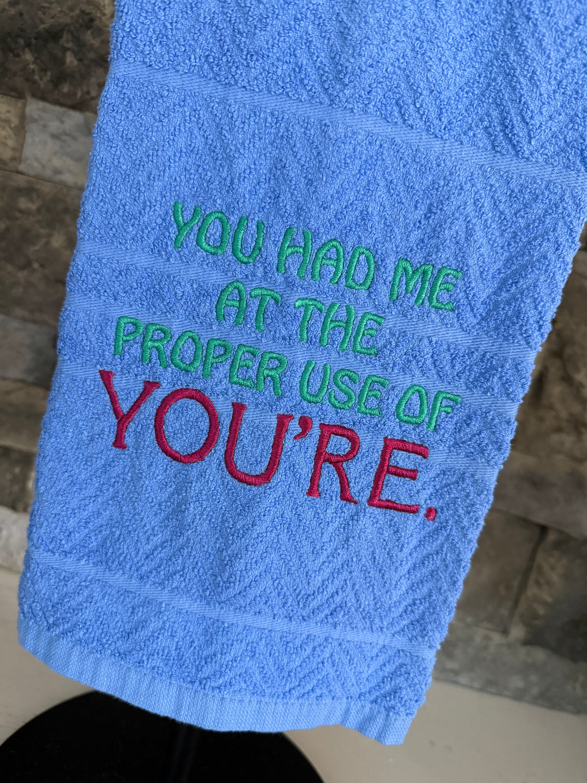 Proper Use of You’re Punctuation Towel  -  Embroidered Towel