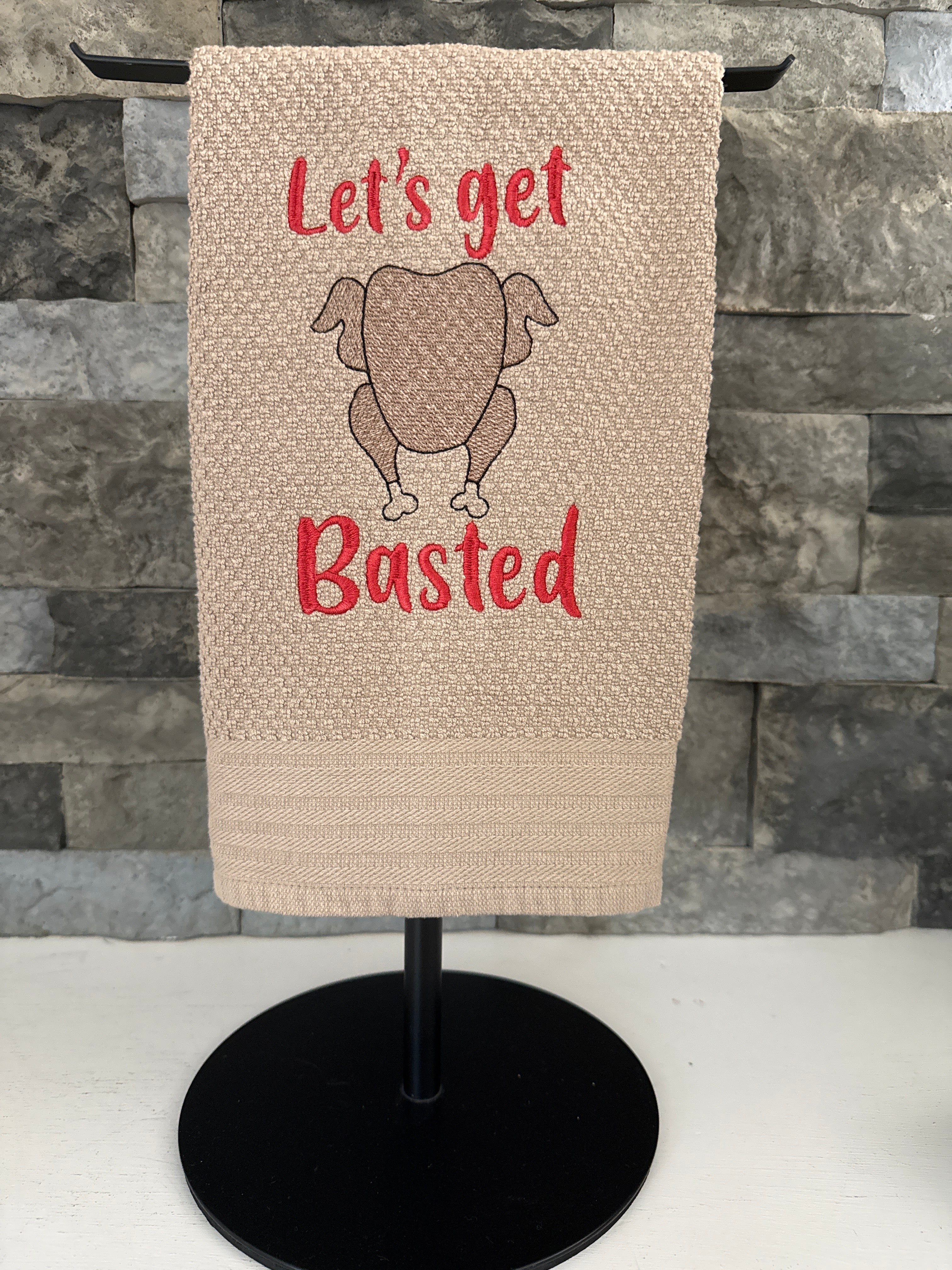 Let's Get Basted Thanksgiving Turkey Embroidered Towel