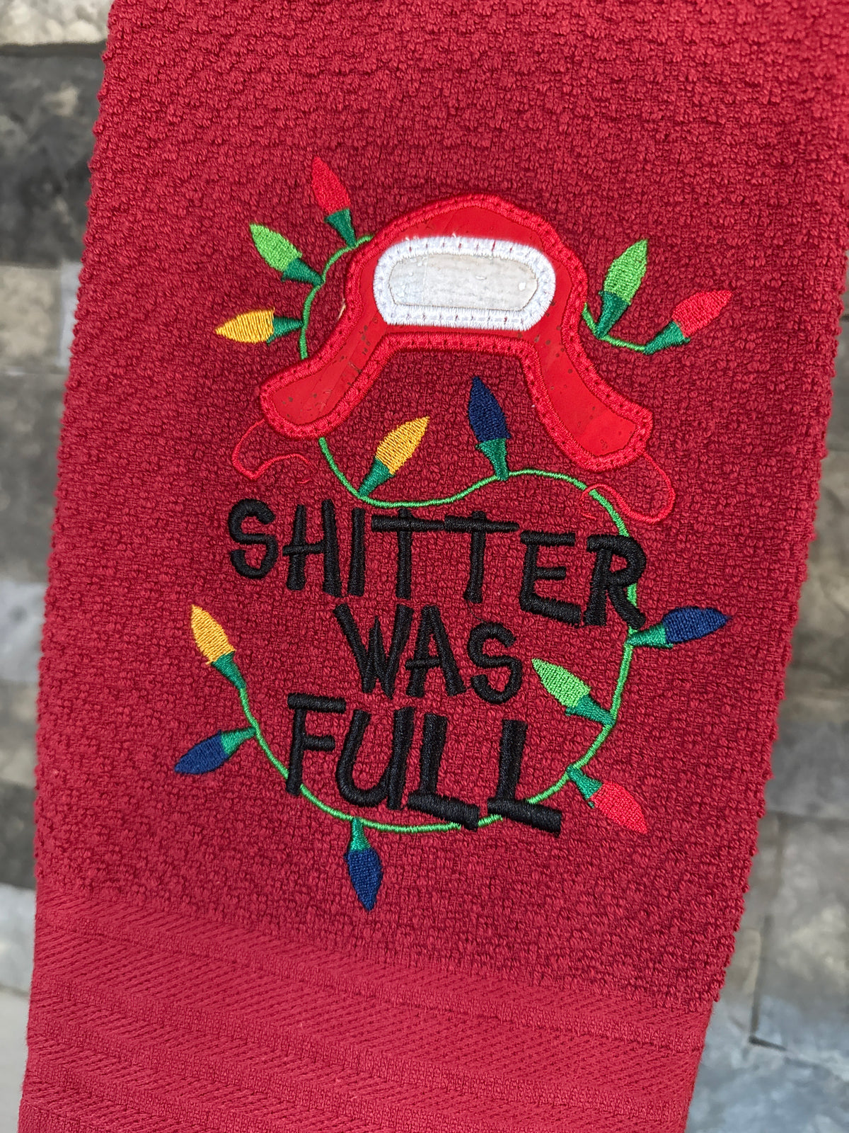 Christmas Movie - "Sh****'s Full" -  Embroidered Towel