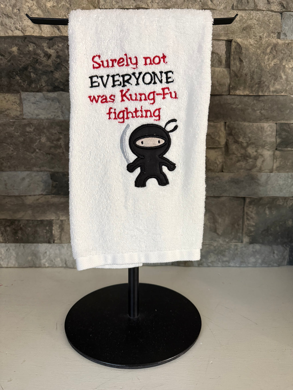 Surely Not Everyone Was Kung Fu Fighting Embroidered Towel