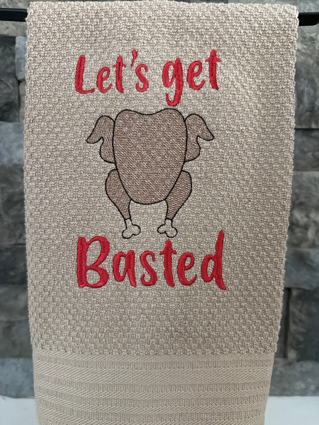 Let's Get Basted Thanksgiving Turkey Embroidered Towel
