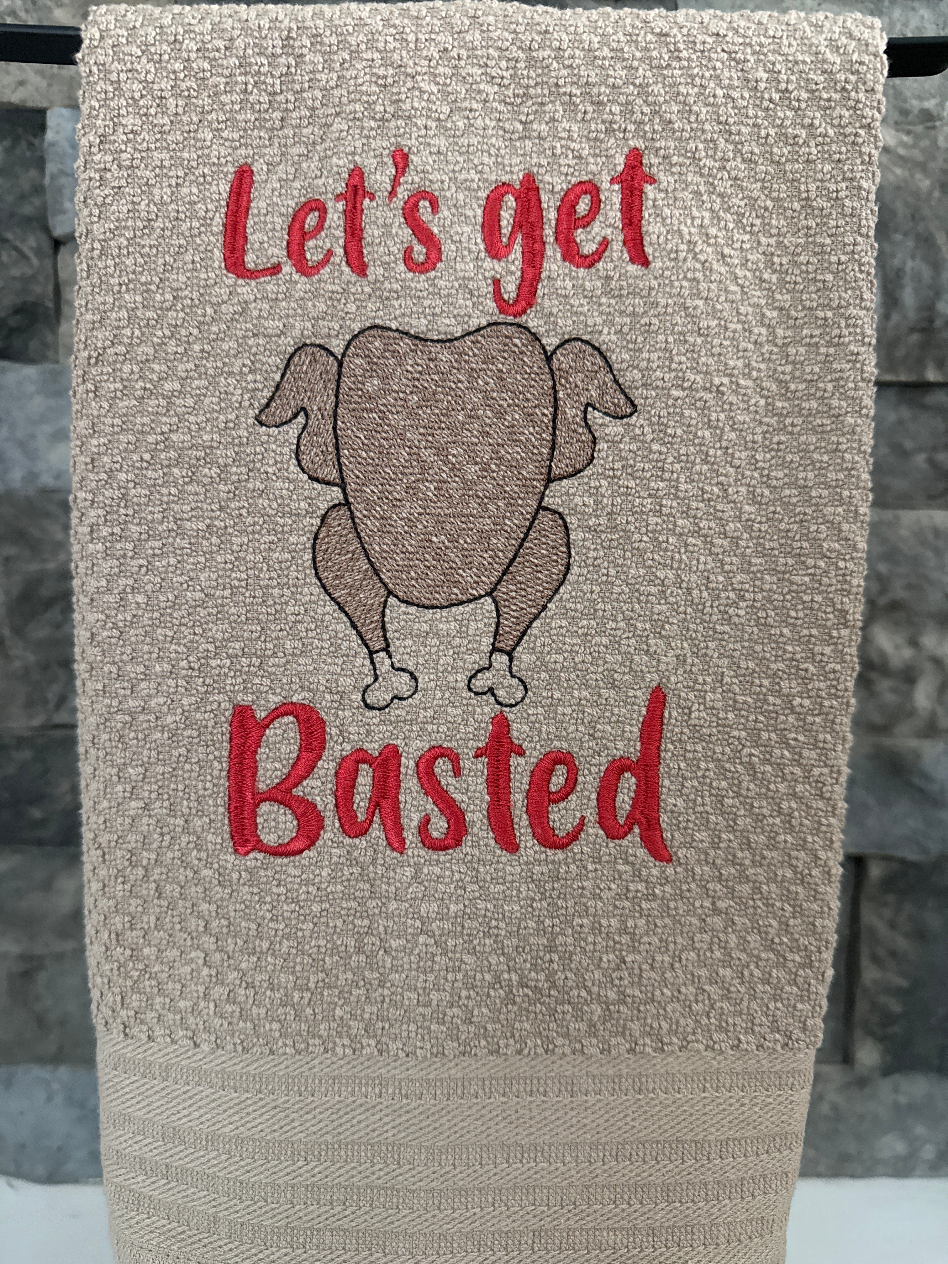 Let's Get Basted Thanksgiving Turkey Embroidered Towel