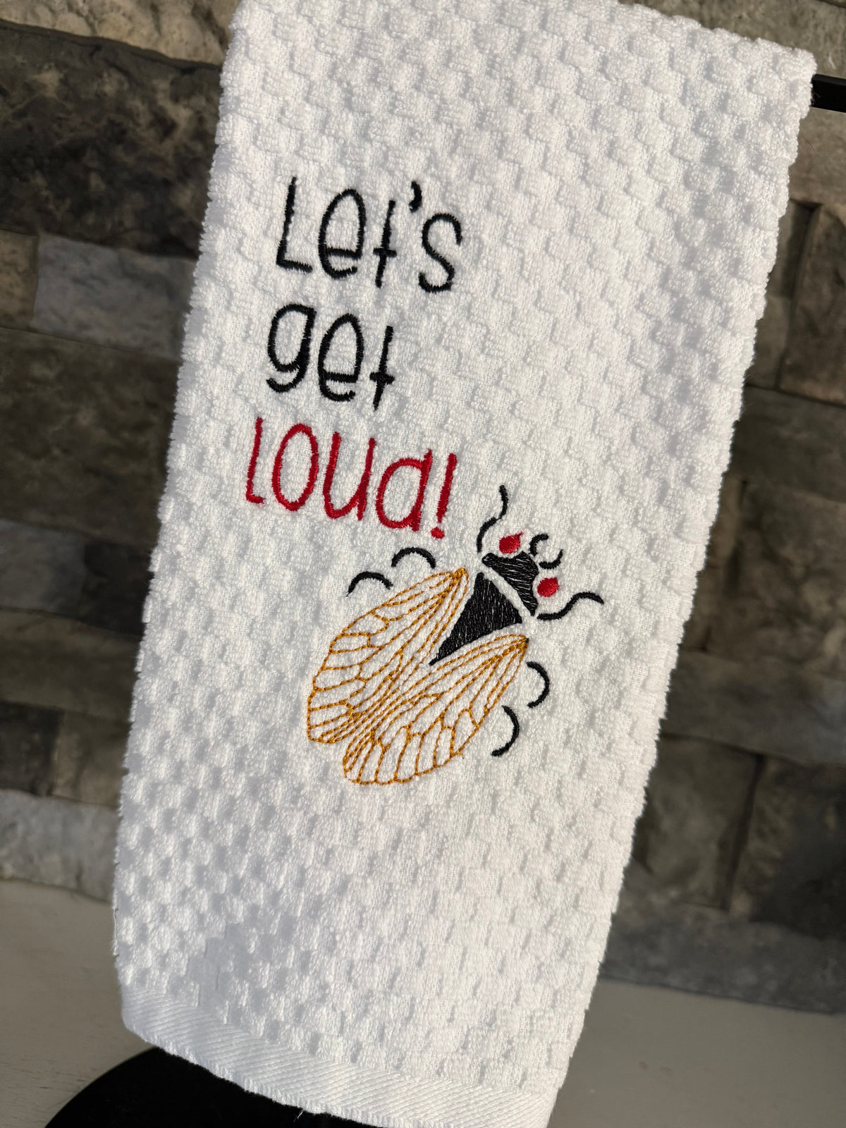 Let’s Get Loud - Cicada - Embroidered Towel