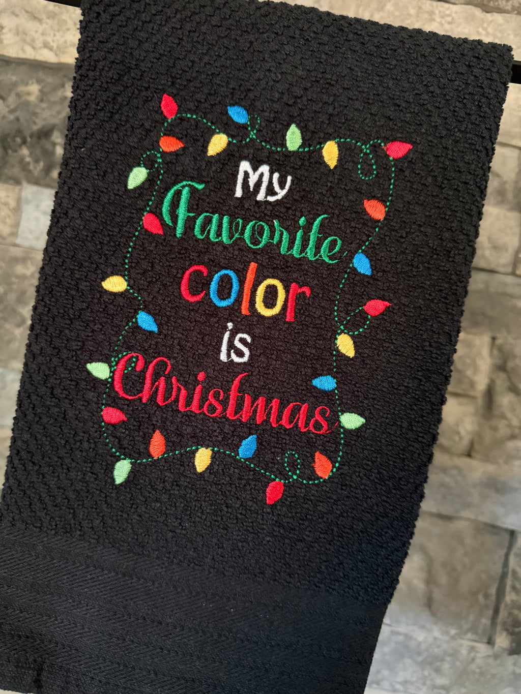 My Favorite Color is Christmas Embroidered Towel