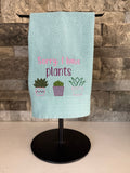 Sorry, I have Plants - Embroidered Towel