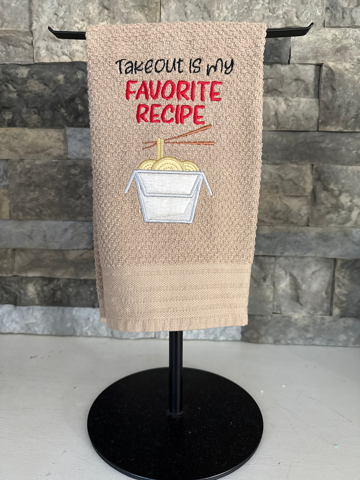 Takeout is my Favorite Recipe Embroidered Towel