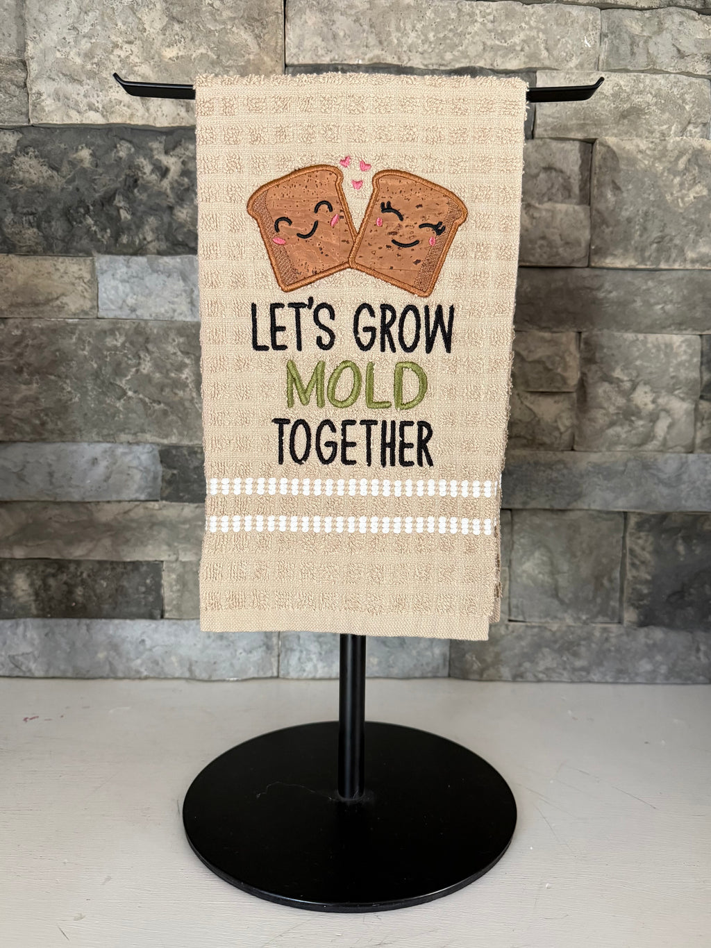 Let's Grow Mold Together -  punny Embroidered Towel
