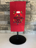 Christmas Movie - "Sh****'s Full" -  Embroidered Towel