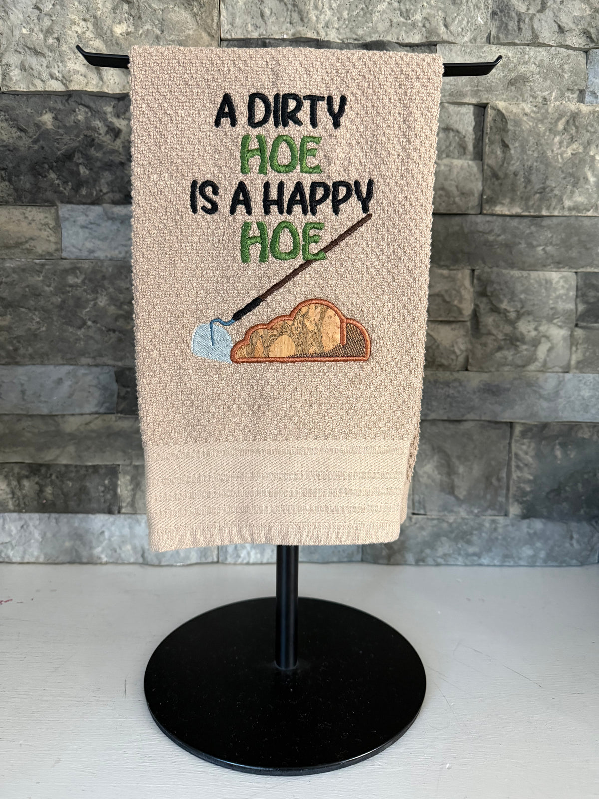 A Dirty Hoe is a Happy Hoe Embroidered Towel