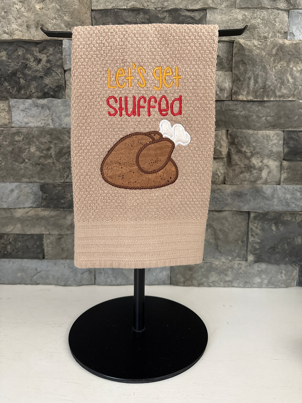 Let's Get Stuffed Thanksgiving Turkey Embroidered Towel