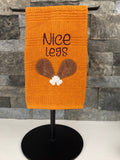 Nice Legs - Thanksgiving Towel - Turkey Legs Embroidered Towel