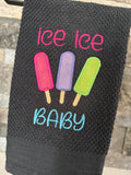 Ice, Ice, Baby - Popsicle Embroidered Towel