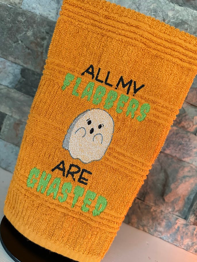All of My Flabbers are Ghasted Embroidered Towel