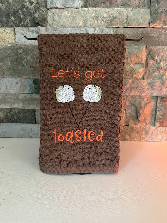 Let's Get Toasted - Campfire Marshmallows - Embroidered Towel
