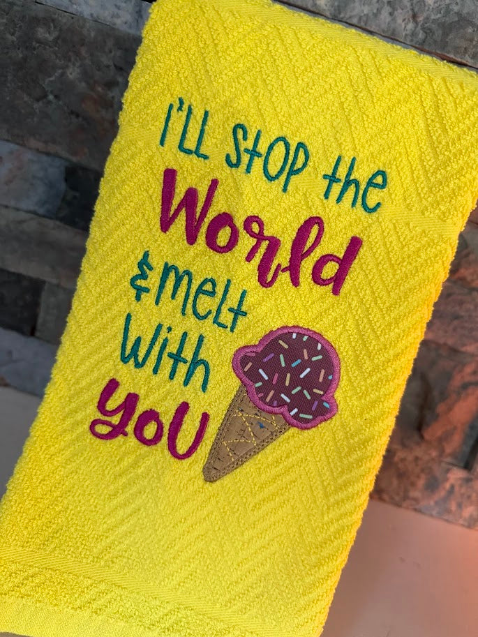 I'll Stop the World and Melt with You - Embroidered Towel