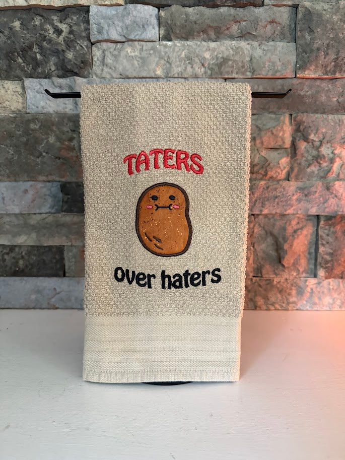 Taters Over Haters Embroidered Towel