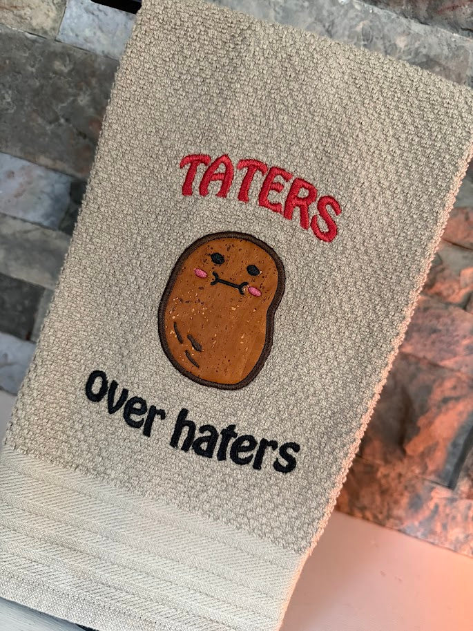 Taters Over Haters Embroidered Towel