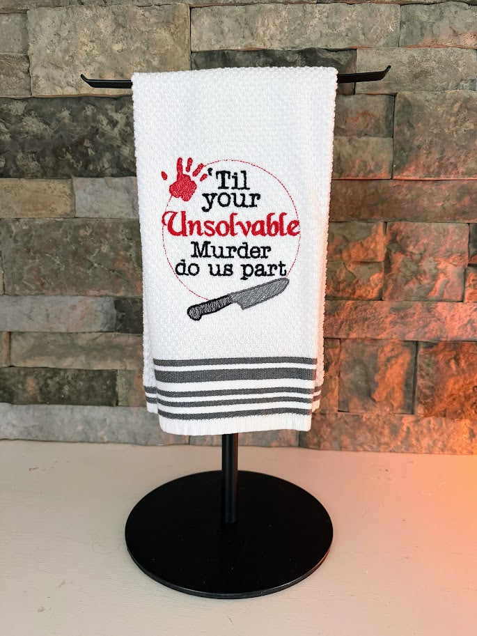 Unsolvable Murder Embroidered Towel