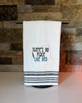 There's No Place Like Bed - Embroidered Towel