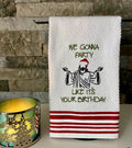 We Gonna Party Like It's Your Birthday Jesus Embroidered Towel