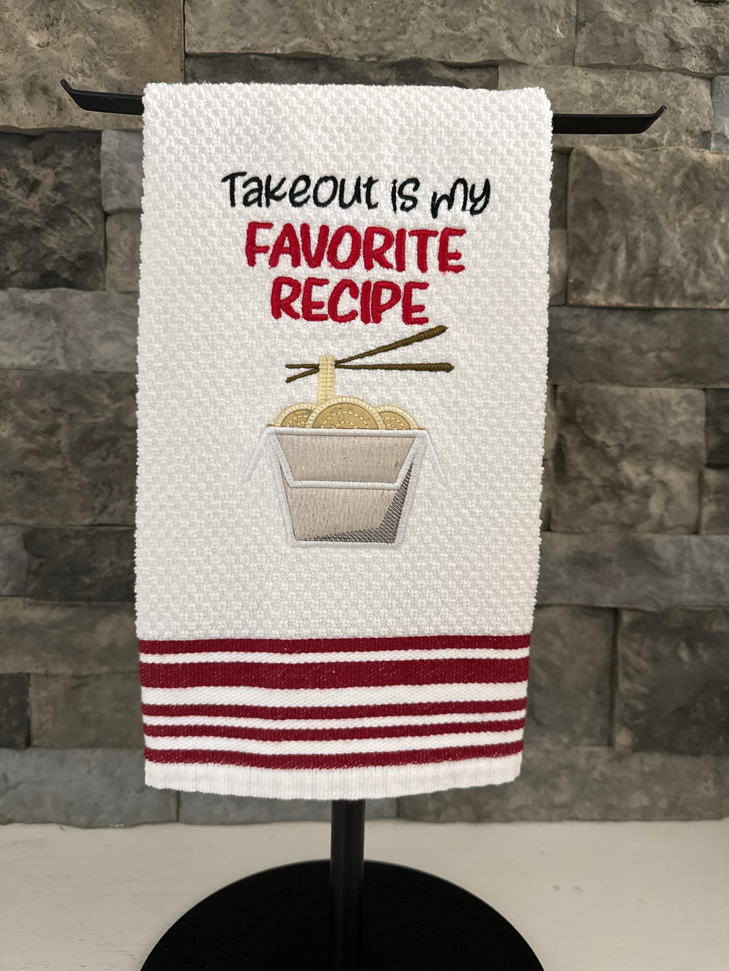 Takeout is my Favorite Recipe Embroidered Towel